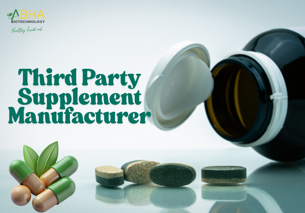 How to Find the Right Third Party Supplement Manufacturer?