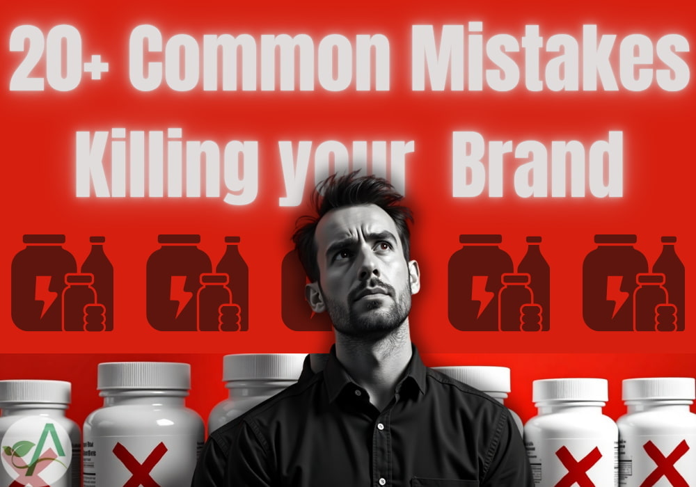 20+ Unnoticed Mistakes Supplement Brands Make That Could Ruin your Business